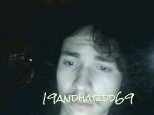 19andhardd69
