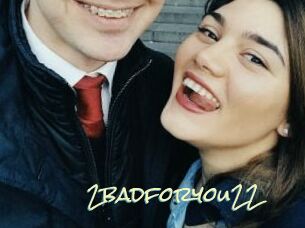 2badforyou22