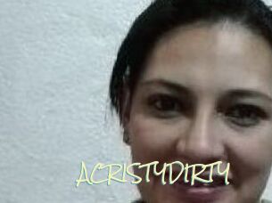 ACRISTYDIRTY