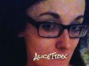 AliceTryx