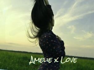 Amelie_x_Love