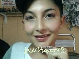 AnaiPrettyTs