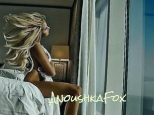 AnoushkaFox