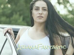 ArianaFantastic
