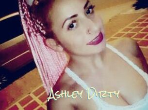 Ashley_Dirty
