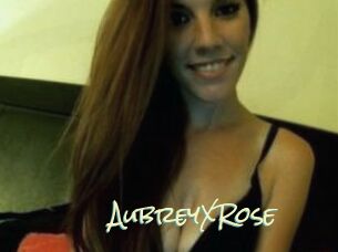 AubreyXRose