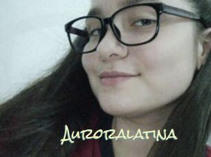 Auroralatina