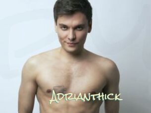 Adrianthick