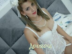 Aeilrose