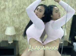 Alanahuxx