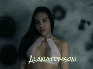 Alanatomson