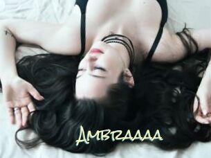 Ambraaaa