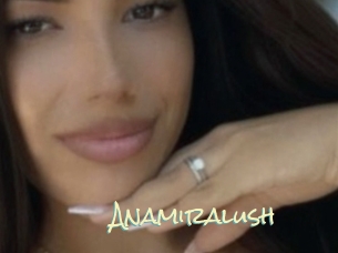 Anamiralush