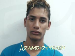 Aramdirtybaby