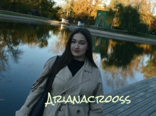 Arianacrooss