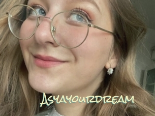 Asyayourdream