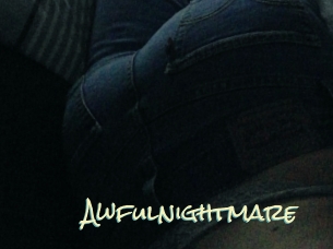 Awfulnightmare