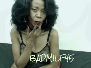 BADMILF45