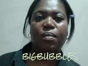 BIGBUBBLES