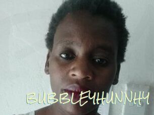 BUBBLEYHUNNHY