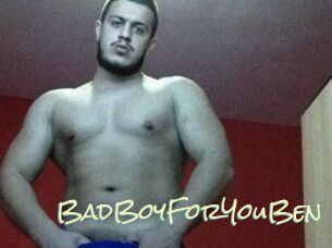 BadBoyForYouBen