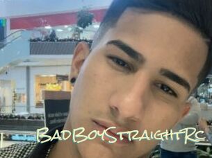 BadBoyStraightRc