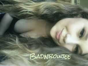 Badnboujee