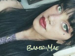 BambiiMae