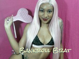 Bankroll_Brat