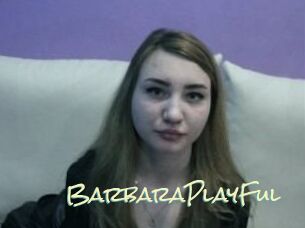 BarbaraPlayFul