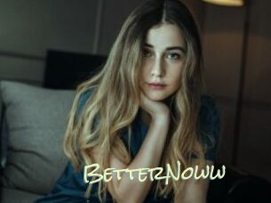 BetterNoww