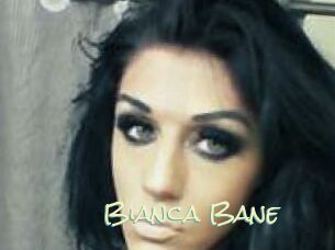 Bianca_Bane