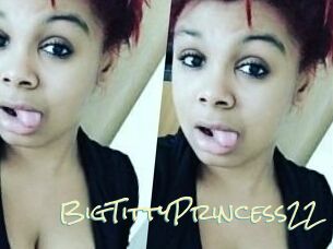 BigTittyPrincess22