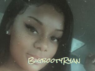 BigbootyRyan