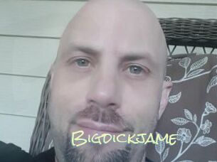 Bigdickjame