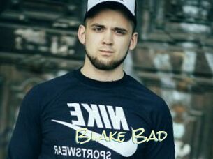 Blake_Bad