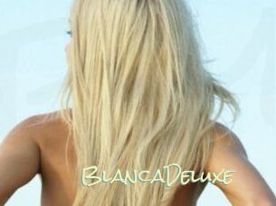 BlancaDeluxe