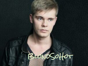 BlondSoHot