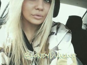 BlondyDianaxx