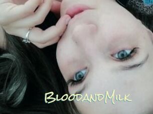 BloodandMilk