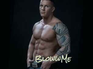 BlowwMe
