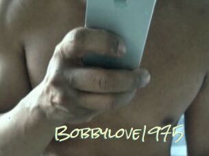 Bobbylove1975