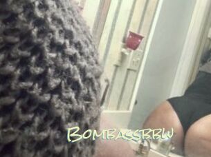 Bombassbbw
