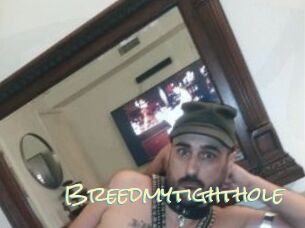 Breedmytighthole