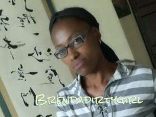 Brendadirtygirl