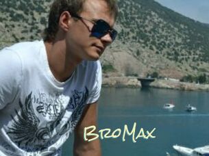 BroMax