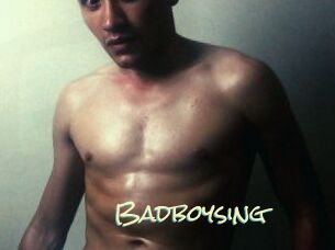 Badboysing