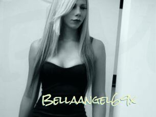Bellaangel69x