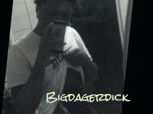 Bigdagerdick
