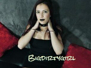 Bigdirtygirl